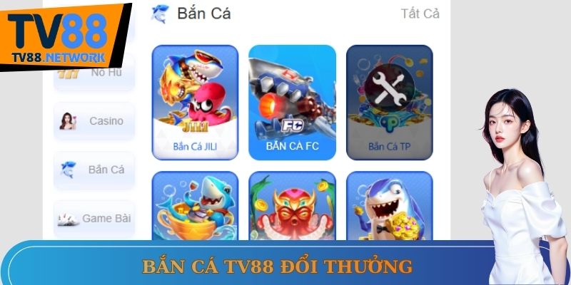 Bắn cá Tv88 đổi thưởng