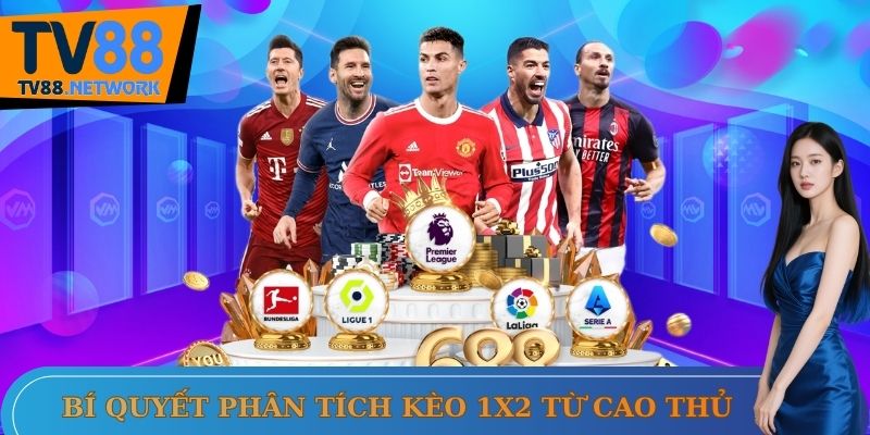 Bí quyết phân tích kèo 1x2 từ cao thủ