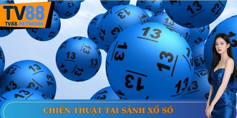 Chiến thuật tại sảnh xổ số