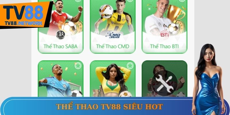 Thể thao Tv88 siêu hot